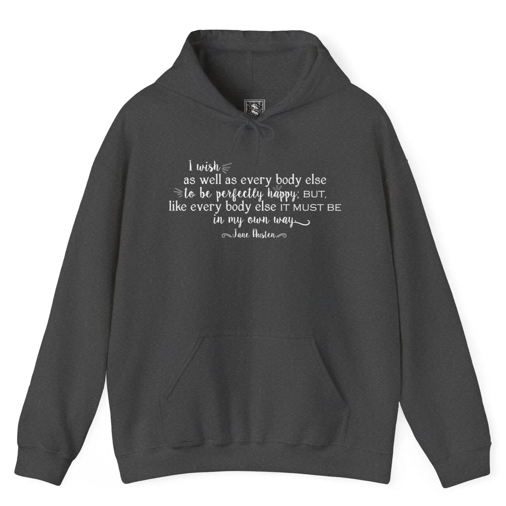 Jane Austen Quote Hoodie